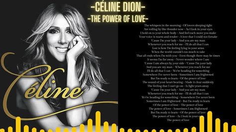 celine dion the power of love lyrics|cause i'm your lady lyrics.